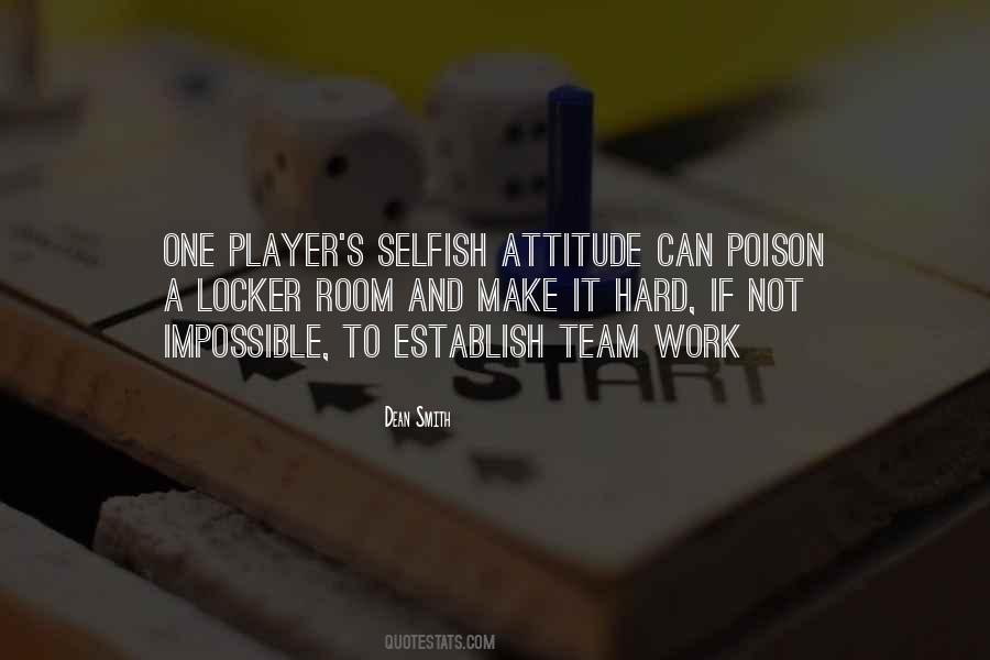 Not A Team Player Quotes #634689