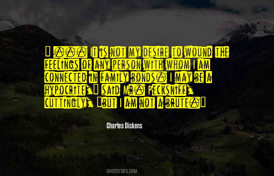I Am Not A Hypocrite Quotes #1508521