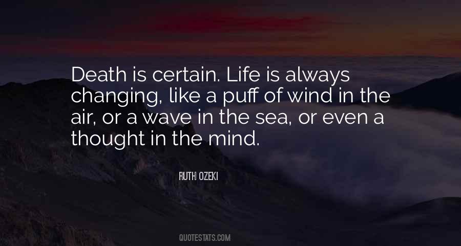 Life Is Like The Wind Quotes #1501784