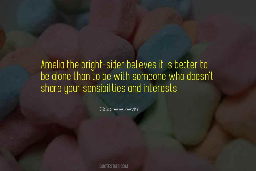 Is Better To Be Alone Quotes #1564914