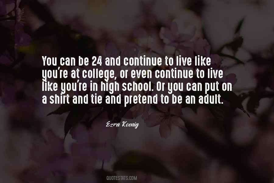 High School To College Quotes #1802379