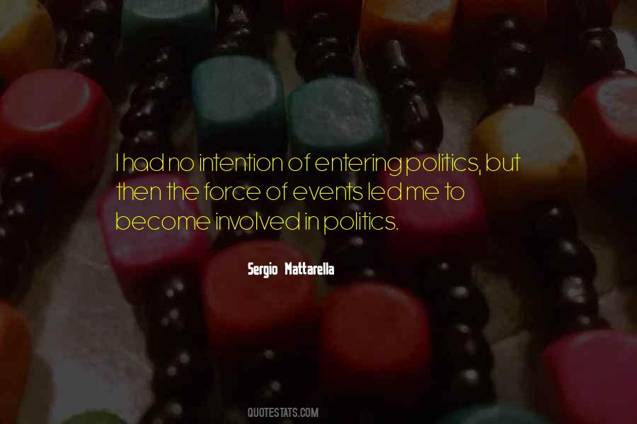 Entering Politics Quotes #231333 Entering Politics Quotes #231333