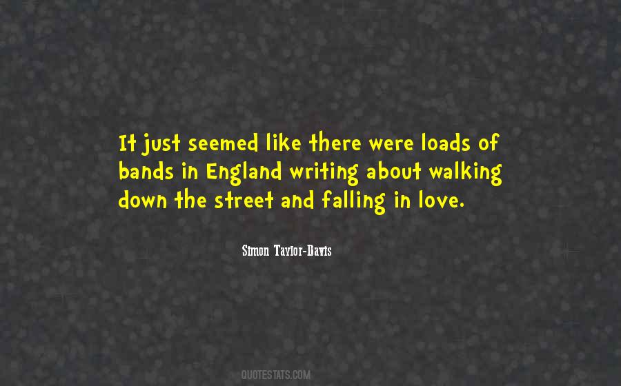 Walking Down The Street Quotes #581937