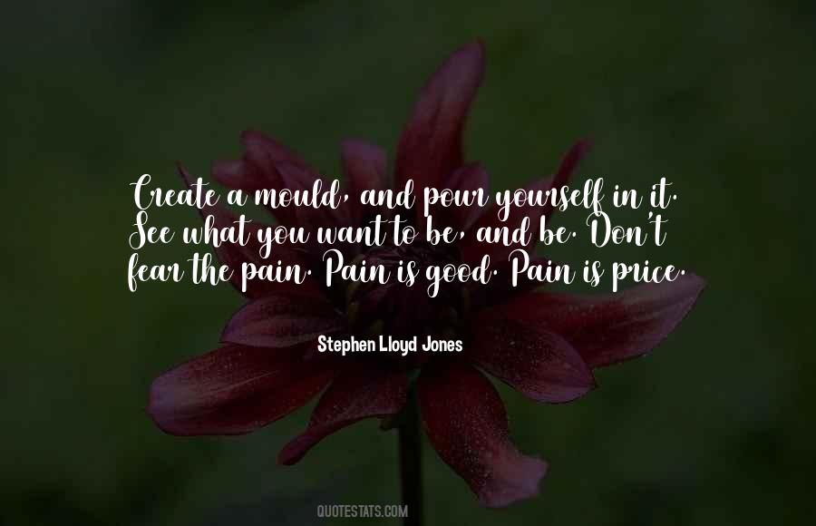 Pain And Fear Quotes #120141