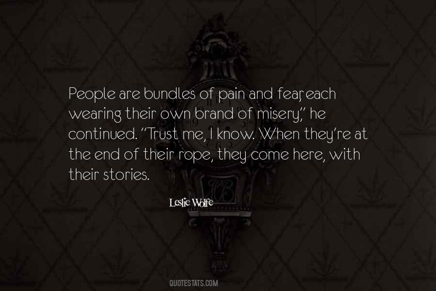 Pain And Fear Quotes #540913