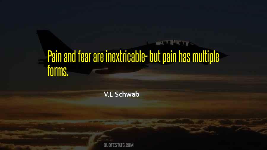 Pain And Fear Quotes #849962