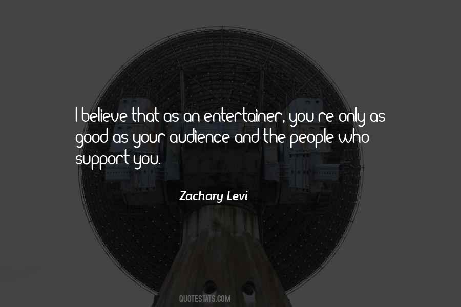 Quotes About People Who Support You #471394