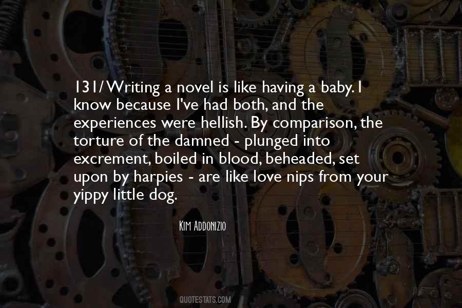 A Dog Is Quotes #118159