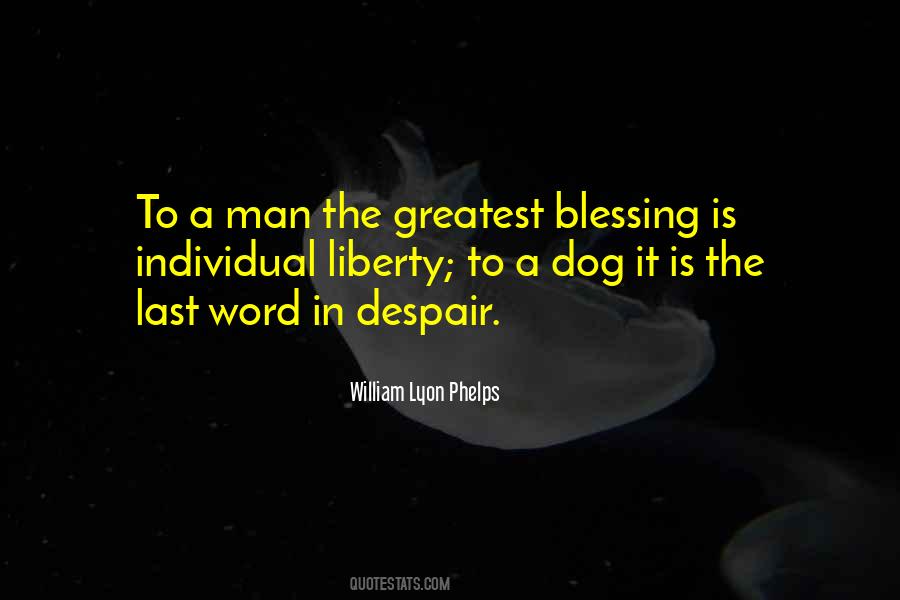 A Dog Is Quotes #119220