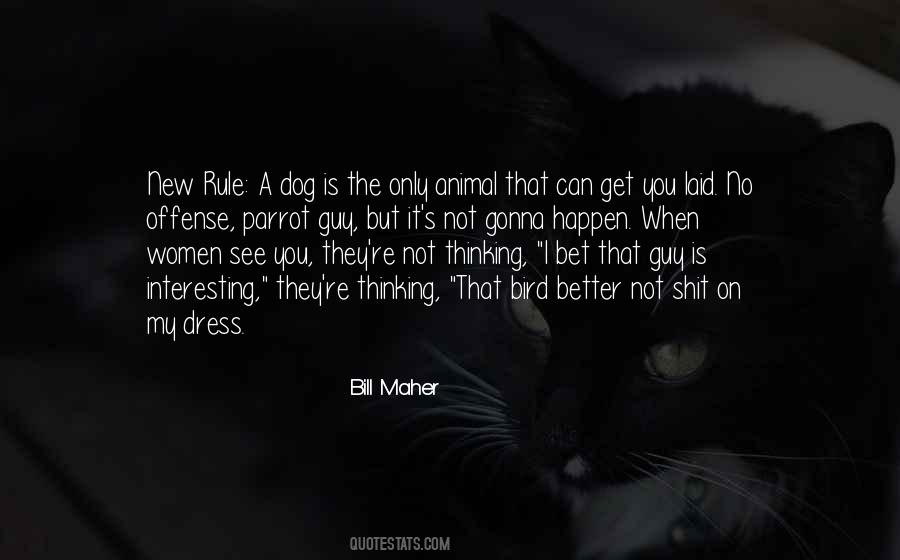 A Dog Is Quotes #1274315