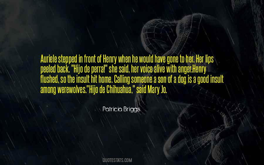 A Dog Is Quotes #1621666