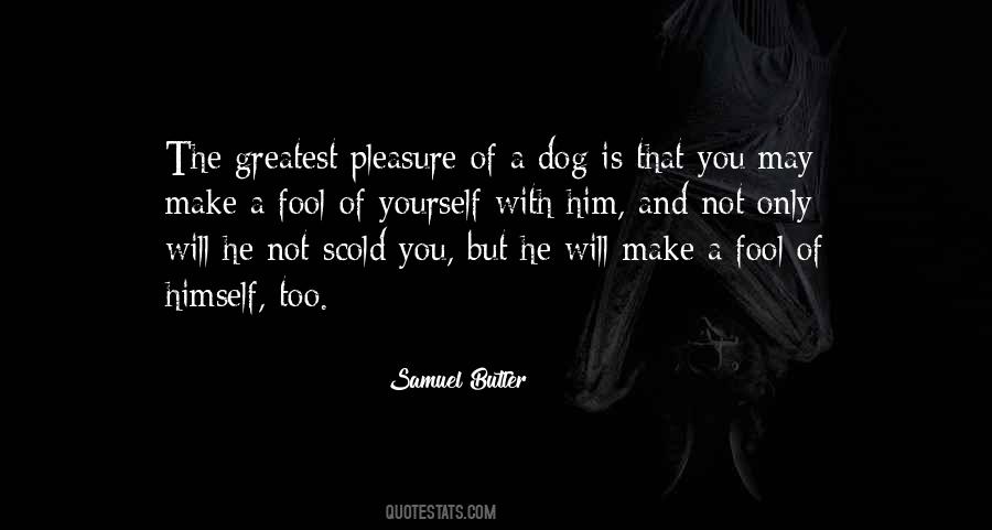 A Dog Is Quotes #1670337