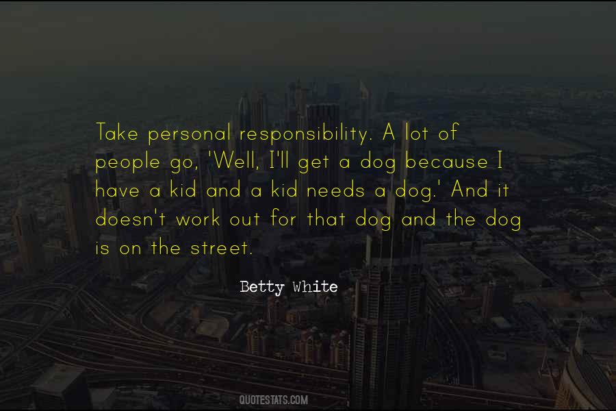 A Dog Is Quotes #20626