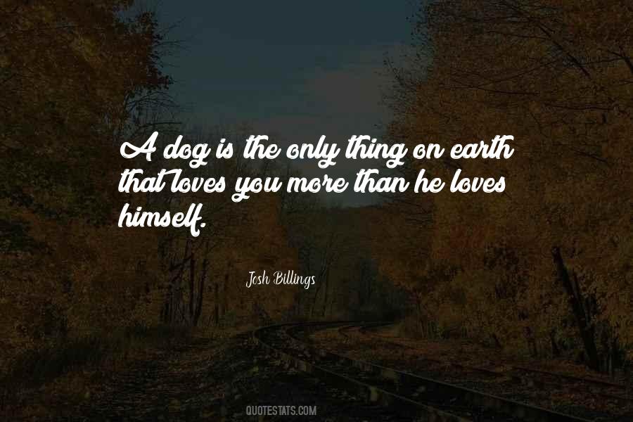 A Dog Is Quotes #215527