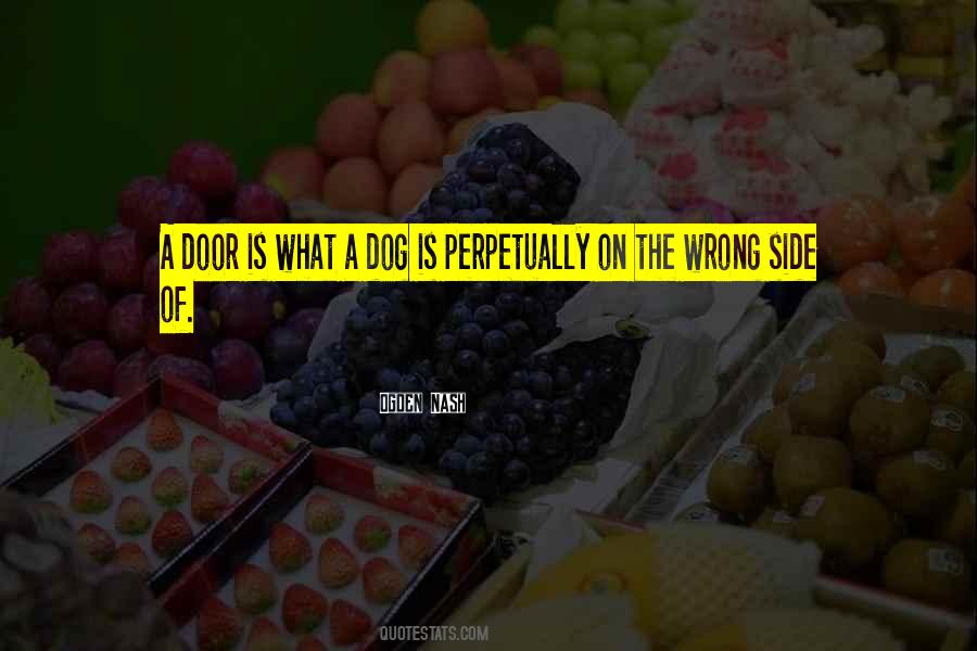 A Dog Is Quotes #440716
