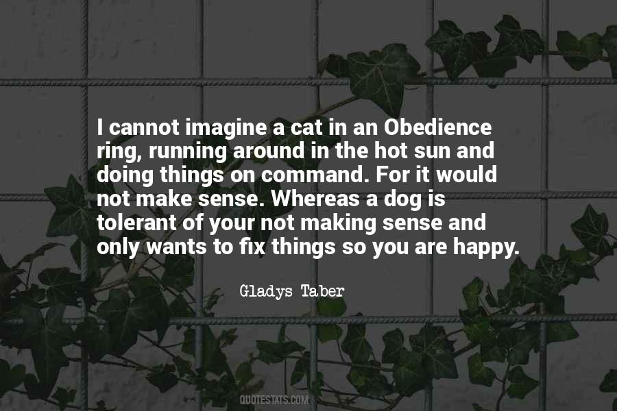 A Dog Is Quotes #741459