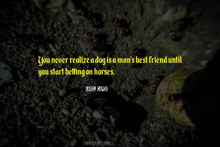 A Dog Is Quotes #794136