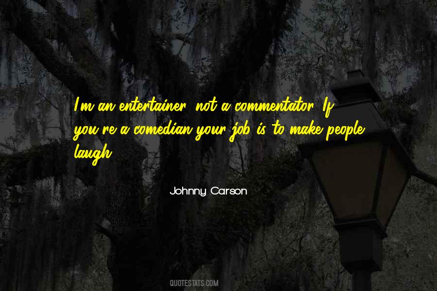 Entertainer Quotes #1161268