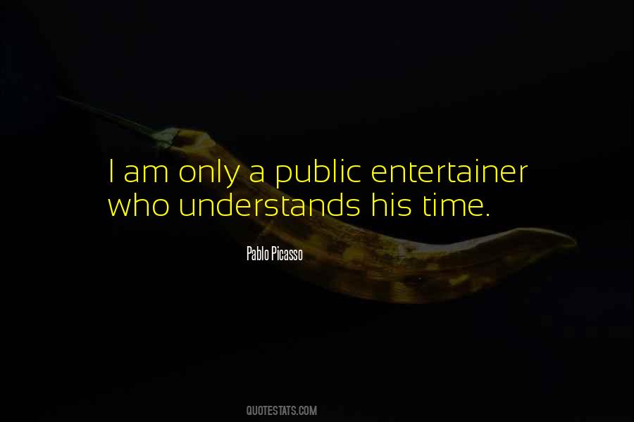 Entertainer Quotes #1307168