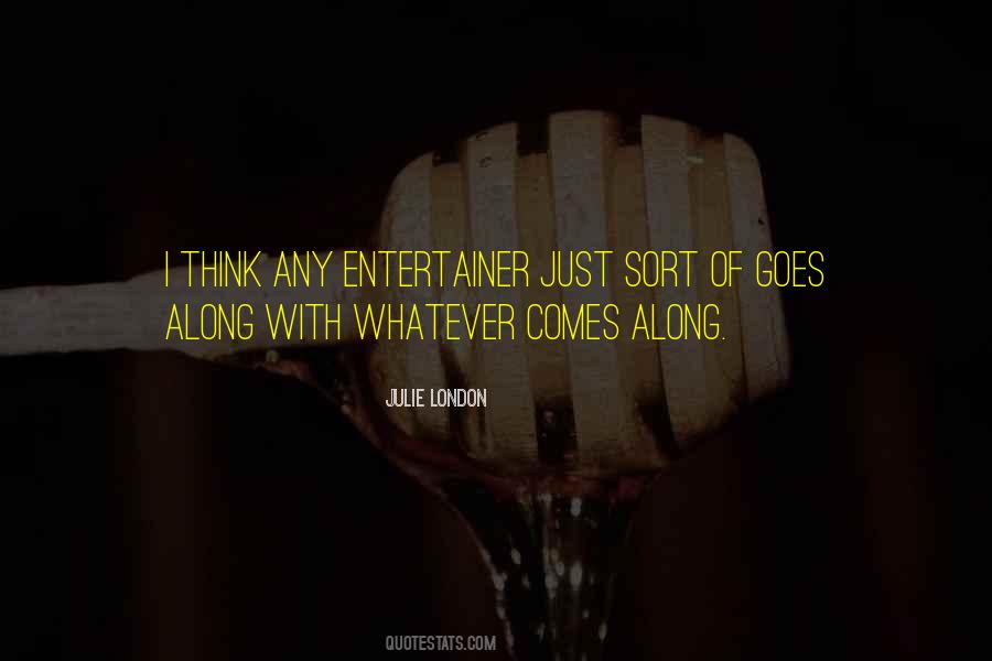 Entertainer Quotes #1828132