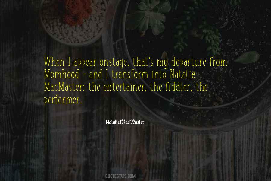 Entertainer Quotes #1852572