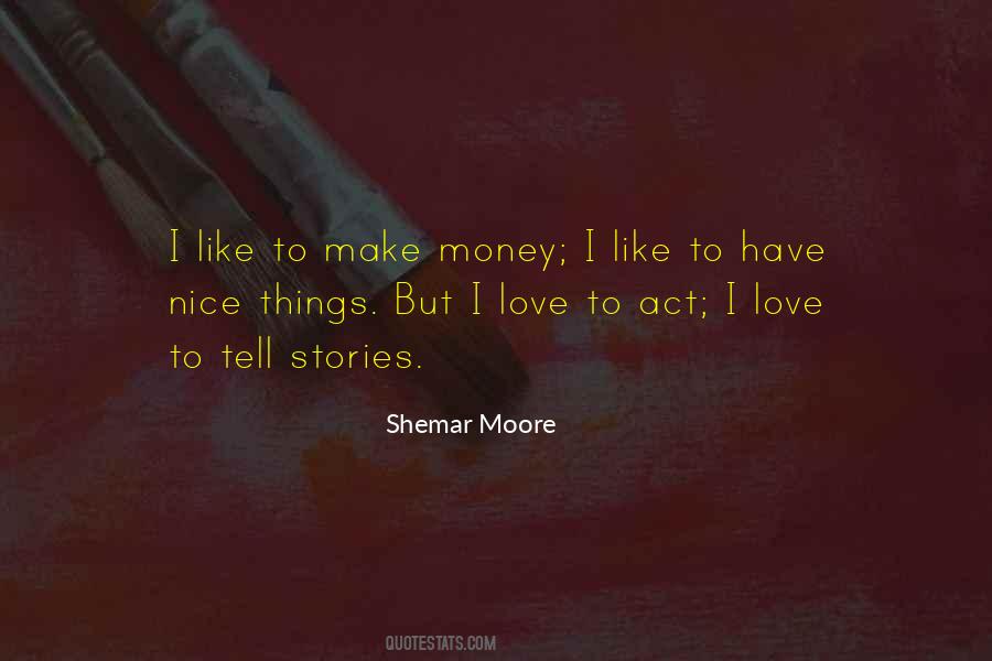 Make Money Doing What You Love Quotes #382775