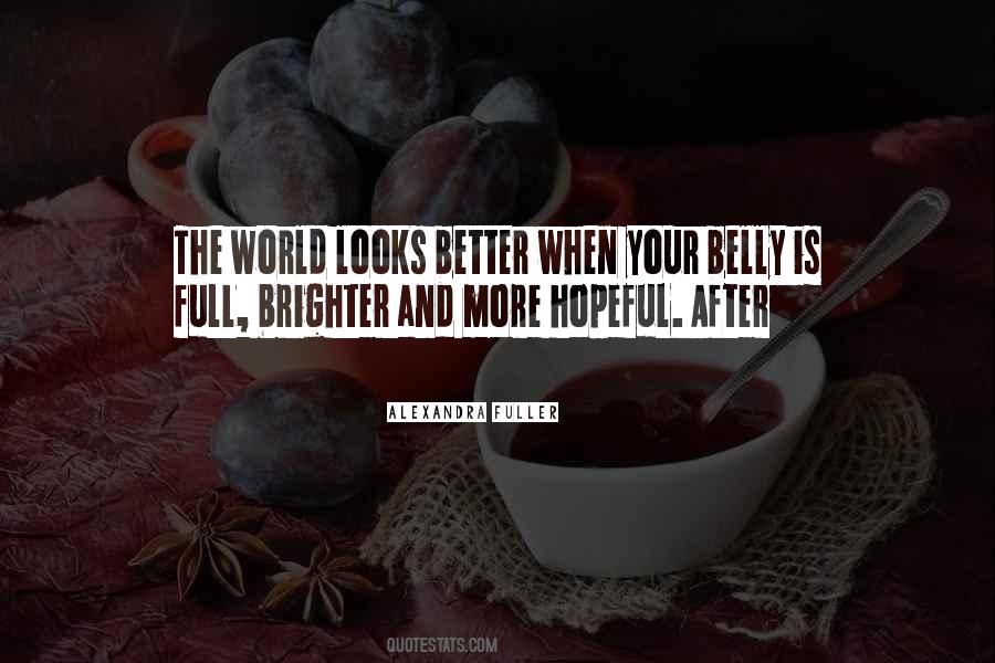 Belly Full Quotes #1370638