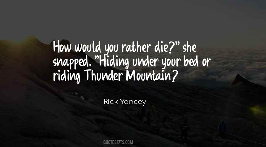 Hiding Under The Bed Quotes #933181