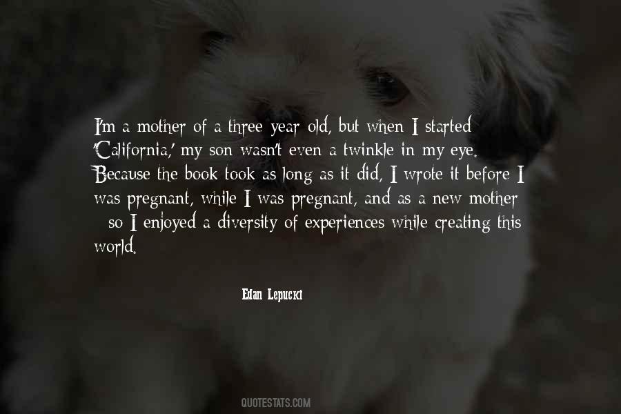 Mother Of Three Quotes #1091302