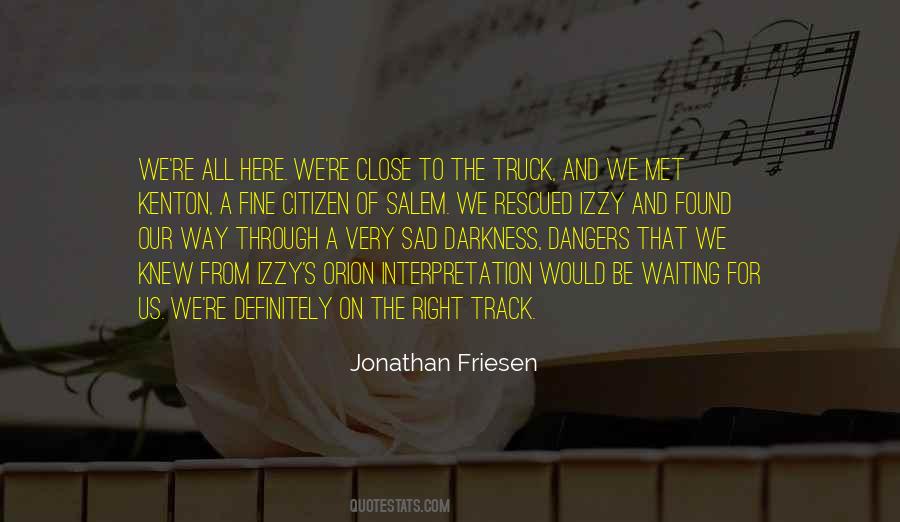 On The Right Way Quotes #1193077
