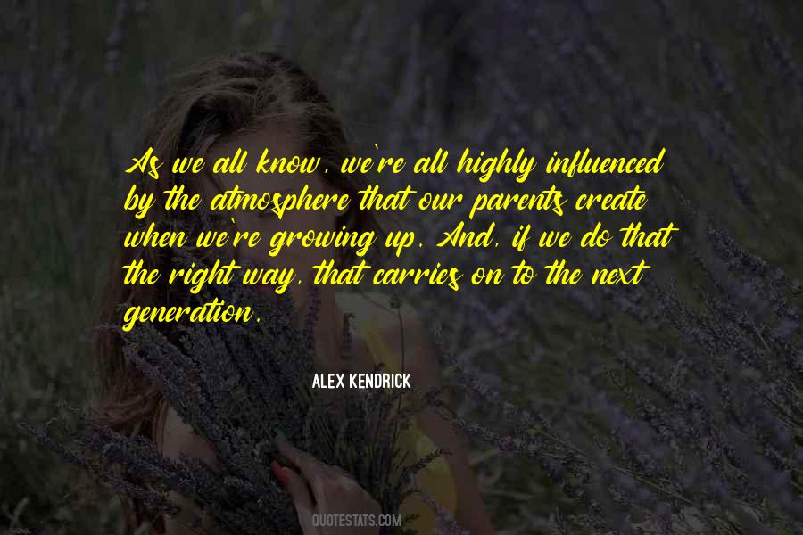 On The Right Way Quotes #310683