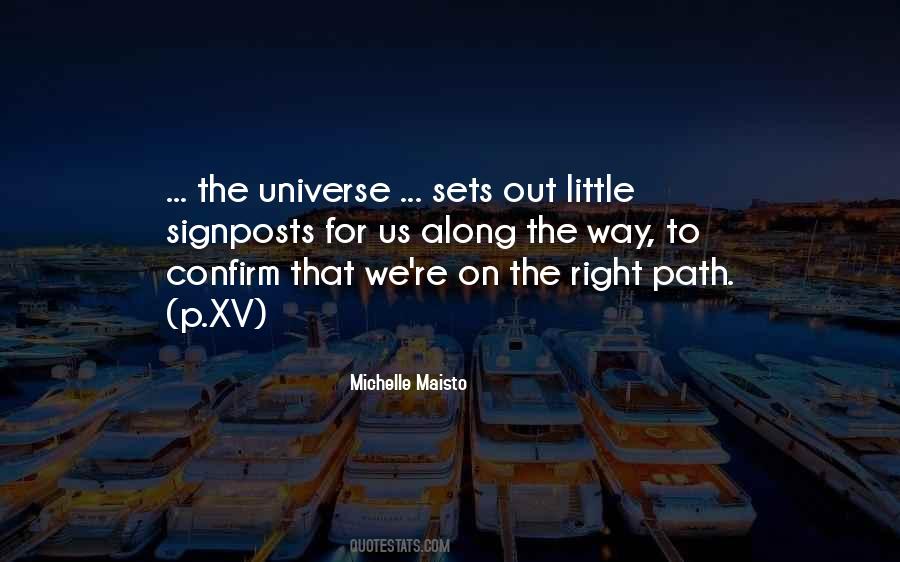 On The Right Way Quotes #463596