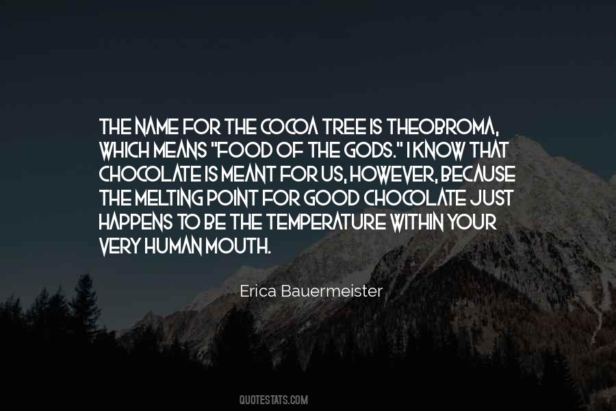 Cocoa Tree Quotes #1293950