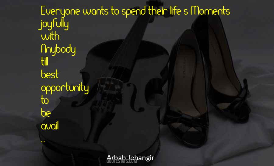 Life Best Moments Quotes #1249722