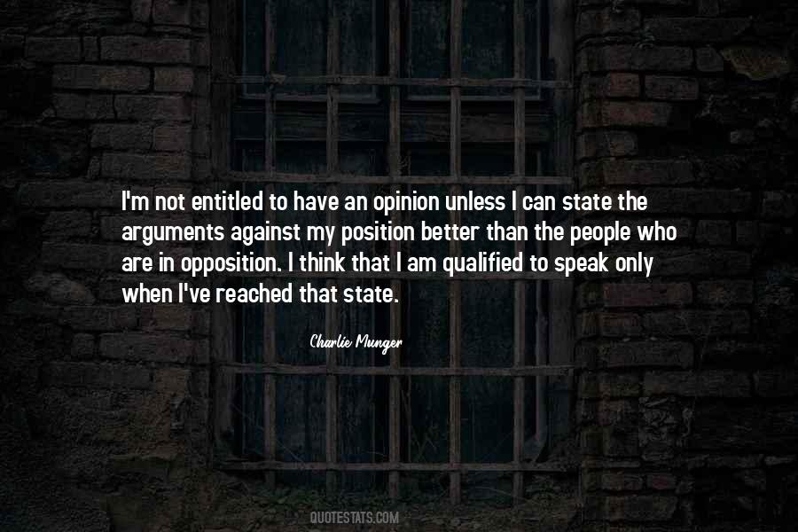 Entitled To Their Own Opinion Quotes #1159940