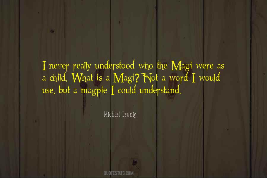 Who Is A Child Quotes #142980