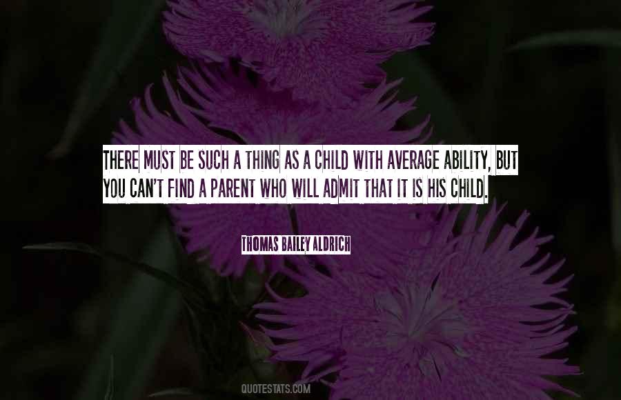 Who Is A Child Quotes #870041