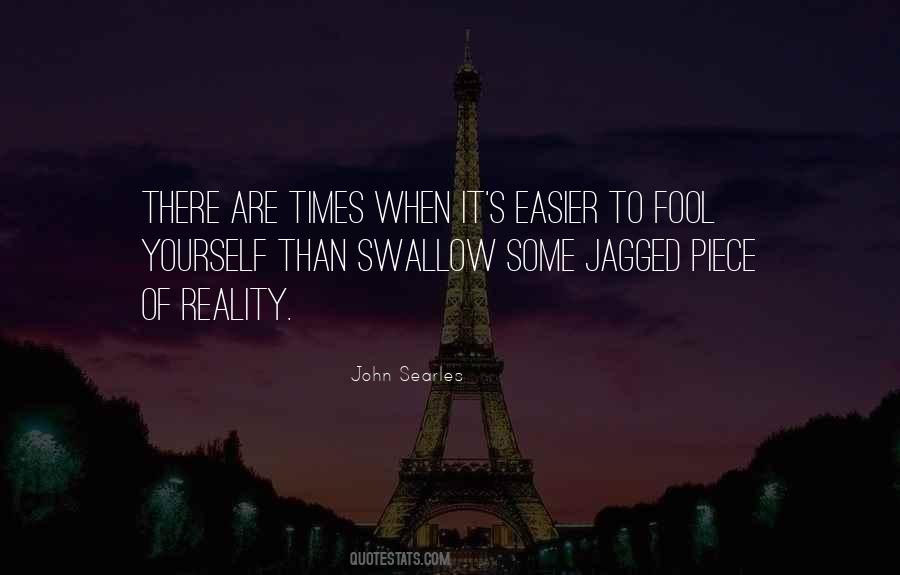 Easier To Fool Quotes #94520