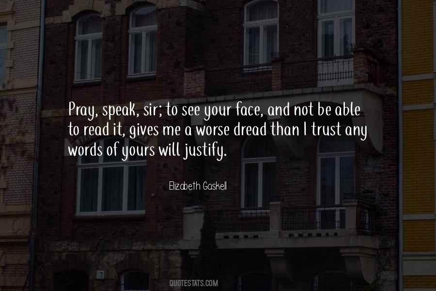 Speak Face To Face Quotes #1155267