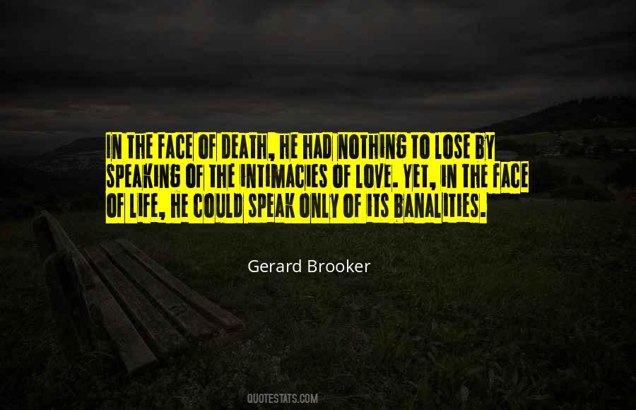 Speak Face To Face Quotes #373794