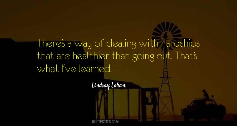 Quotes About Dealing With Hardships #472731