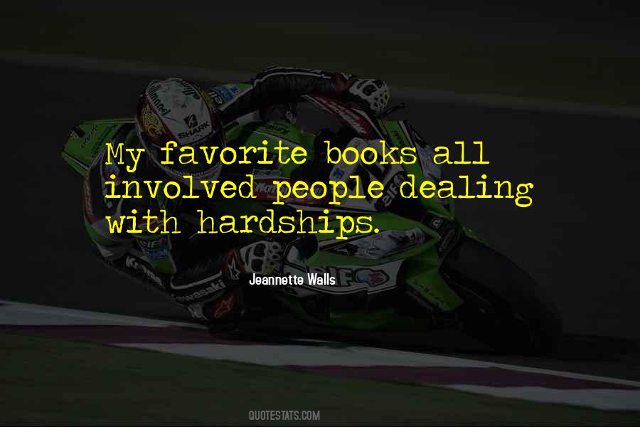 Quotes About Dealing With Hardships #711829