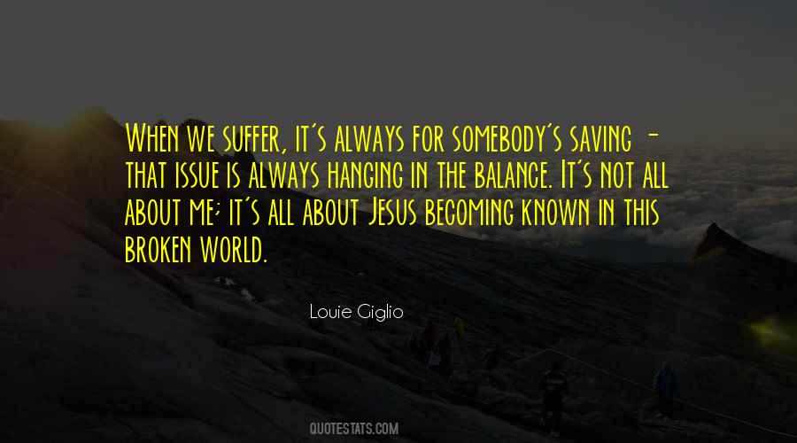 All About Jesus Quotes #1544172