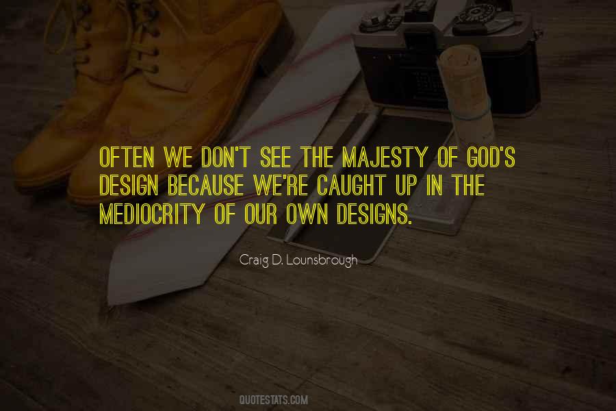 Quotes About The Majesty Of God #182886