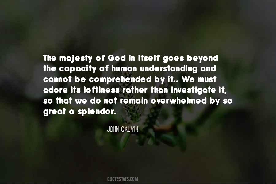 Quotes About The Majesty Of God #317667