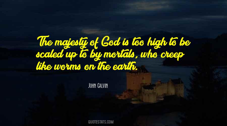 Quotes About The Majesty Of God #532554