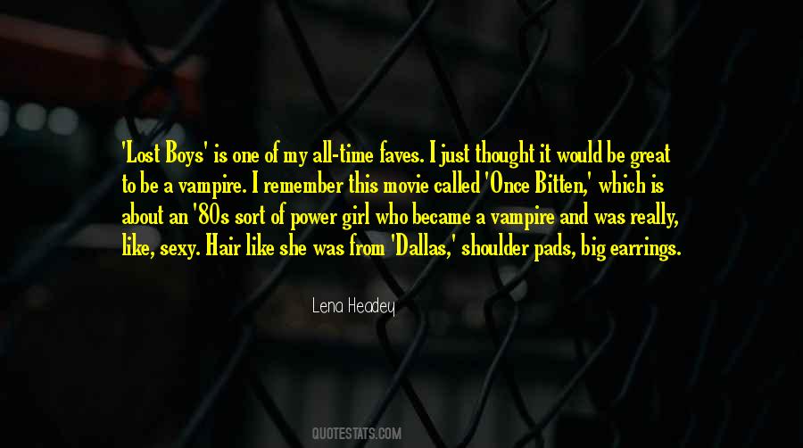 Girl Power Movie Quotes #499249