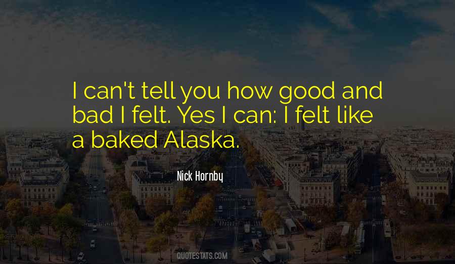 Baked Alaska Quotes #1132318