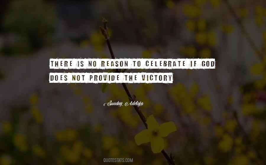 Celebrate Victory Quotes #1032033