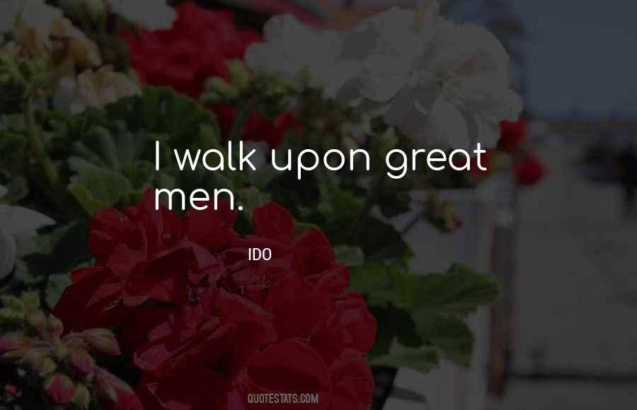Quotes About Ido #493093